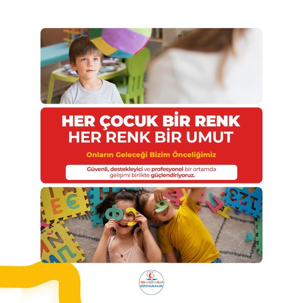 Her Çocuk Özeldir, Her Renk Yeni Bir Umuttur
